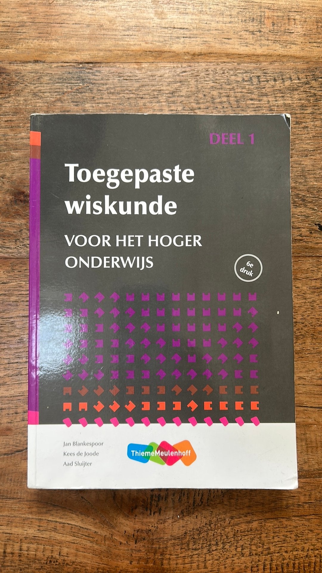 Toegepast Wiskunde, 6e Druk, HBO Werktuigbouwkunde, Boeken, Ophalen of Verzenden, Zo goed als nieuw, Bouwkunde