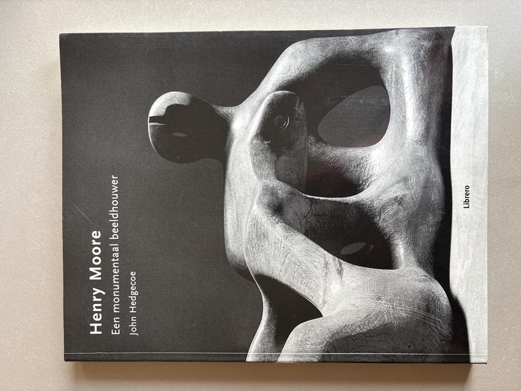 Henry Moore: monumentaal beeldhouwer - John Hedgecoe, Boeken, Ophalen of Verzenden, Nieuw, Beeldhouwkunst