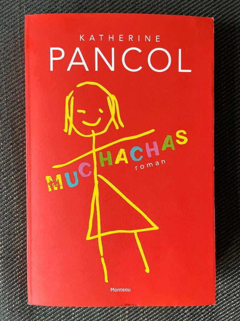 Katherine Pancol - Muchachas., Ophalen of Verzenden, Zo goed als nieuw, Katherine Pancol