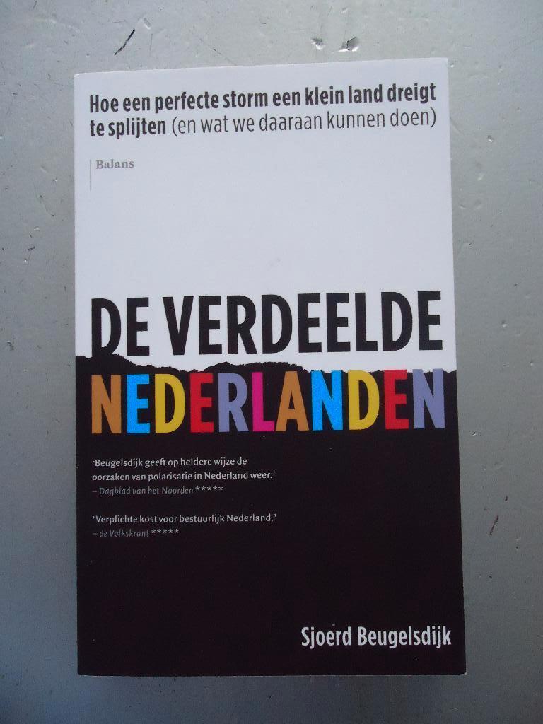 De verdeelde Nederlanden/sjoerd beugelsdijk, Maatschappij en Samenleving, Ophalen of Verzenden, Zo goed als nieuw, Nederland