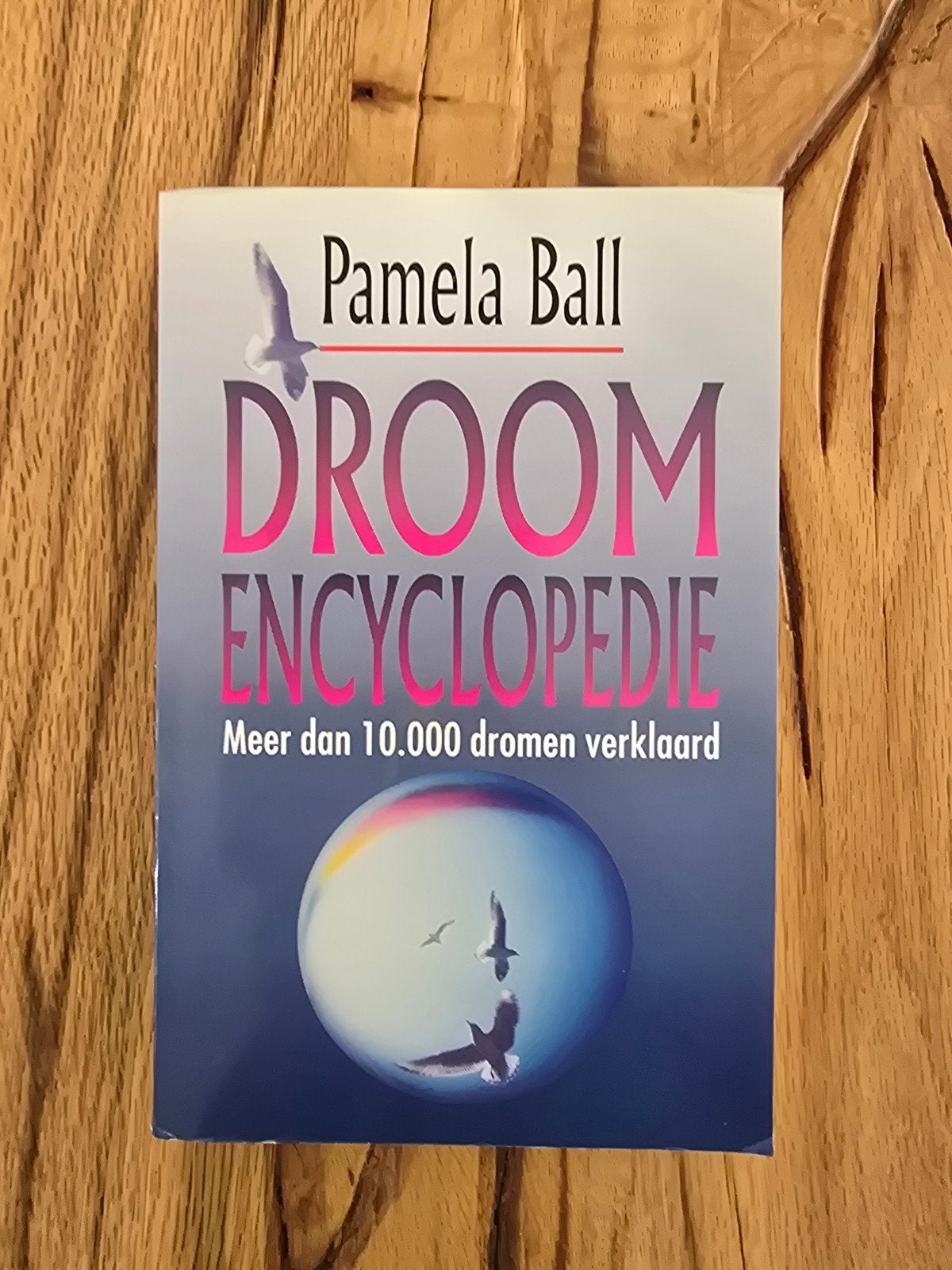 Droom Encyclopedie - Pamela Ball, Boeken, Gelezen, Pamela Ball, Ophalen of Verzenden, Los deel