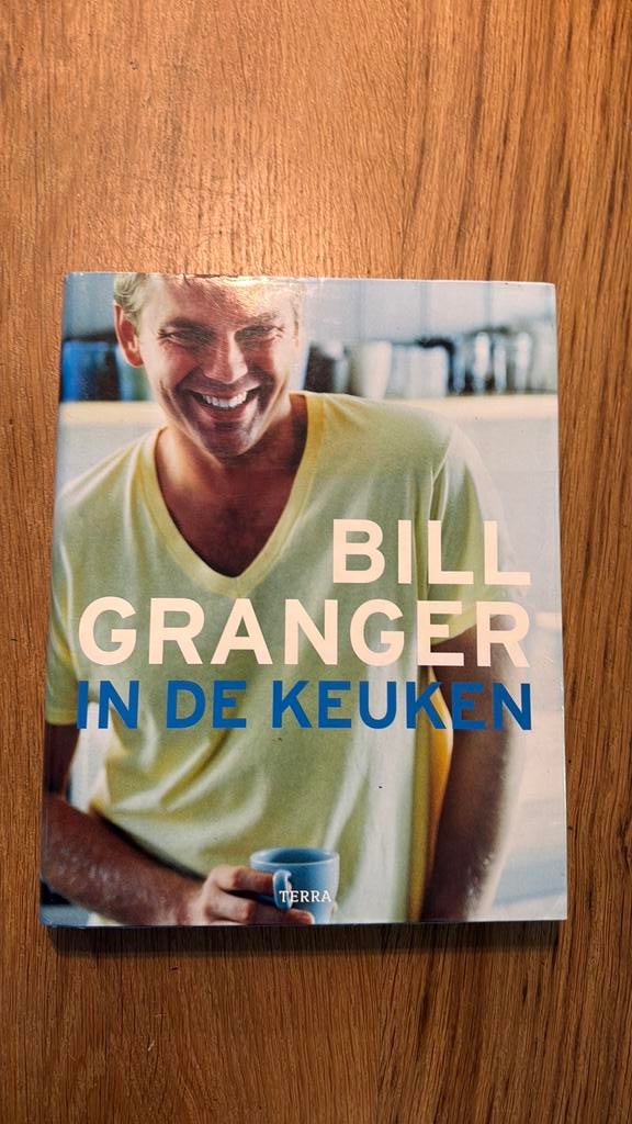 B. Granger - Bill Granger in de keuken, Boeken, Ophalen of Verzenden, Zo goed als nieuw, B. Granger