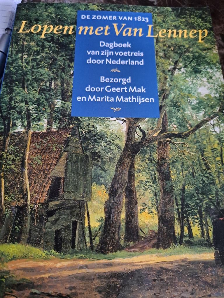 Lopen met Van Lennep: Dagboek voetreis door Nederland, Boeken, Ophalen of Verzenden, Gelezen, Jacob van Lennep, Geert Mak, Marita Mathijsen