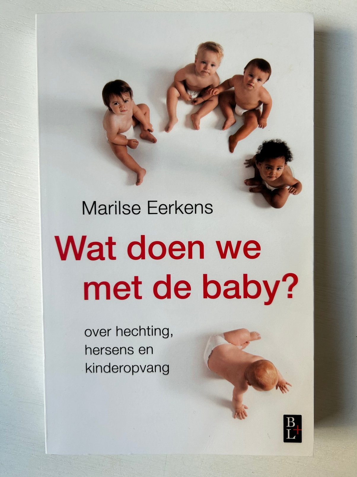 Marilse Eerkens - Wat doen we met de baby?, Marilse Eerkens, Ophalen of Verzenden, Ontwikkelingspsychologie, Zo goed als nieuw