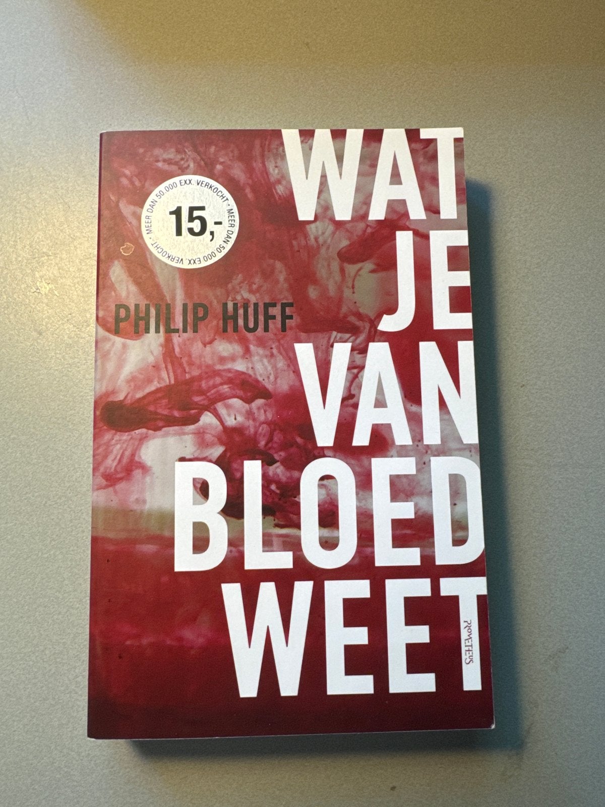 Wat je van bloed weet - Philip Huff, Boeken, Ophalen of Verzenden, Zo goed als nieuw, Nederland