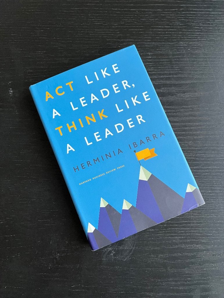 Boek Act Like a Leader, Think Like a Leader9781422184127 New, Zo goed als nieuw, Herminia Ibarra, Beta, HBO