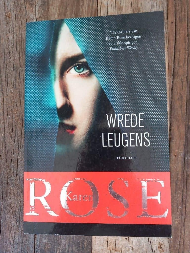 Karen Rose - Wrede leugens, Ophalen of Verzenden, Zo goed als nieuw
