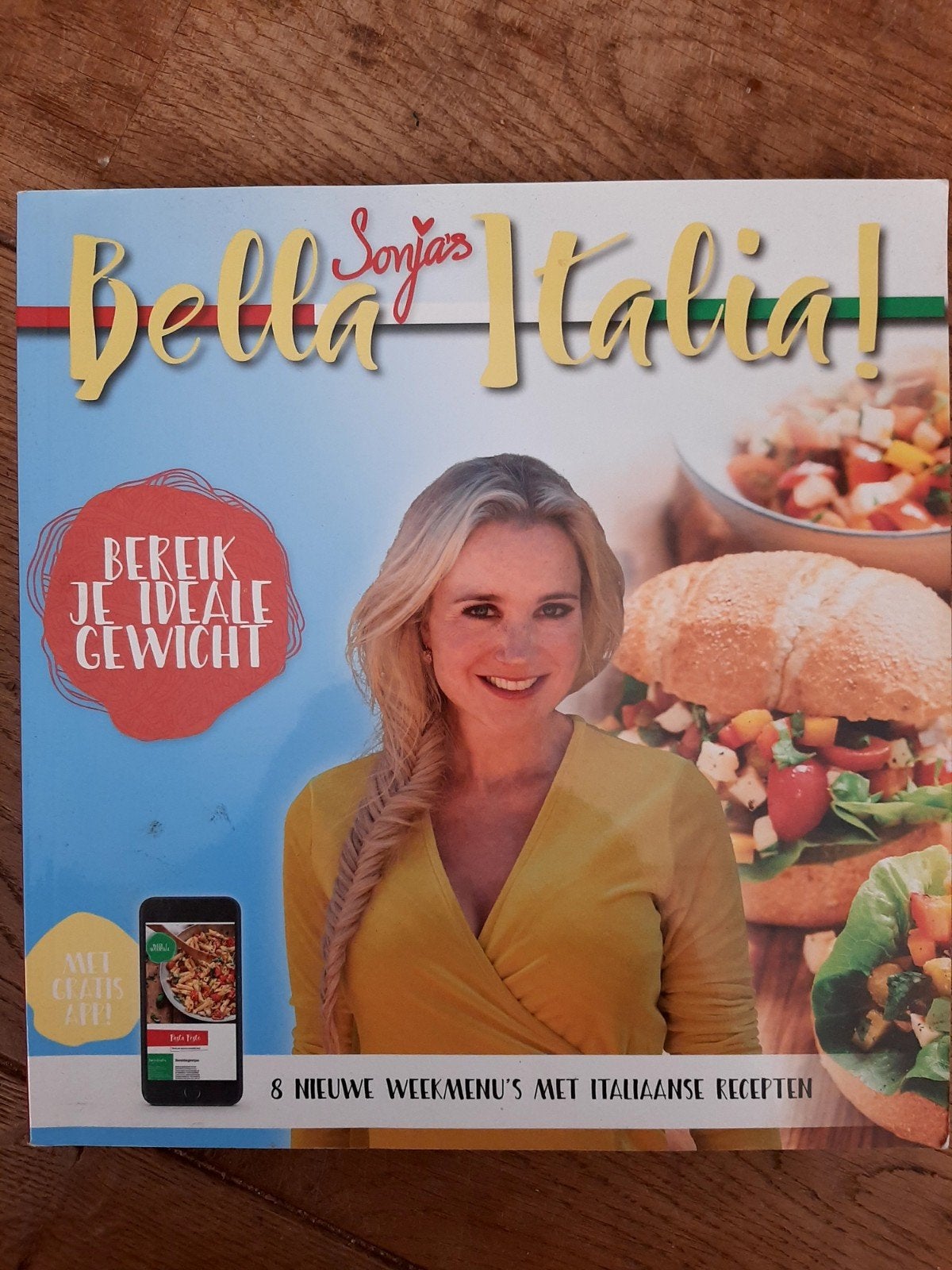 Sonja's Bella Italia: recepten voor gewichtsverlie, Boeken, Italië, Hoofdgerechten, Ophalen of Verzenden, Zo goed als nieuw