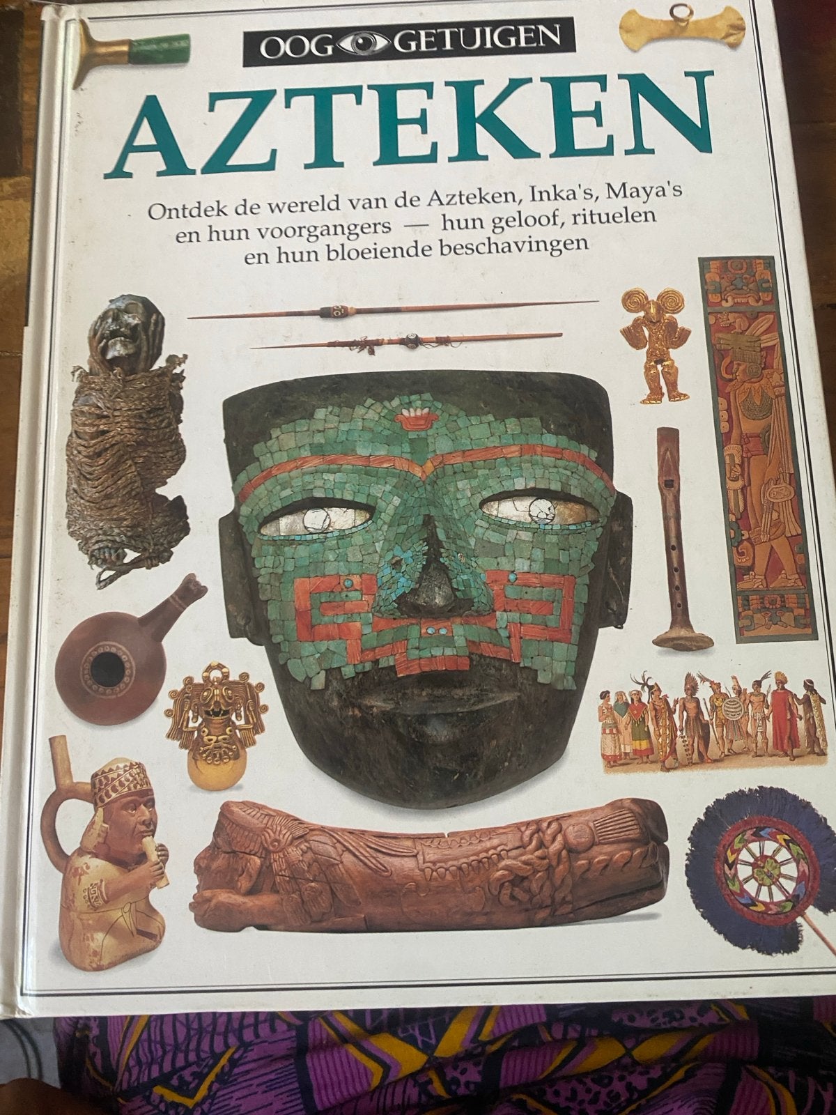 Ooggetuigen: Azteken - Ontdek de wereld van de Azteken, Ophalen of Verzenden, 20e eeuw of later, Gelezen