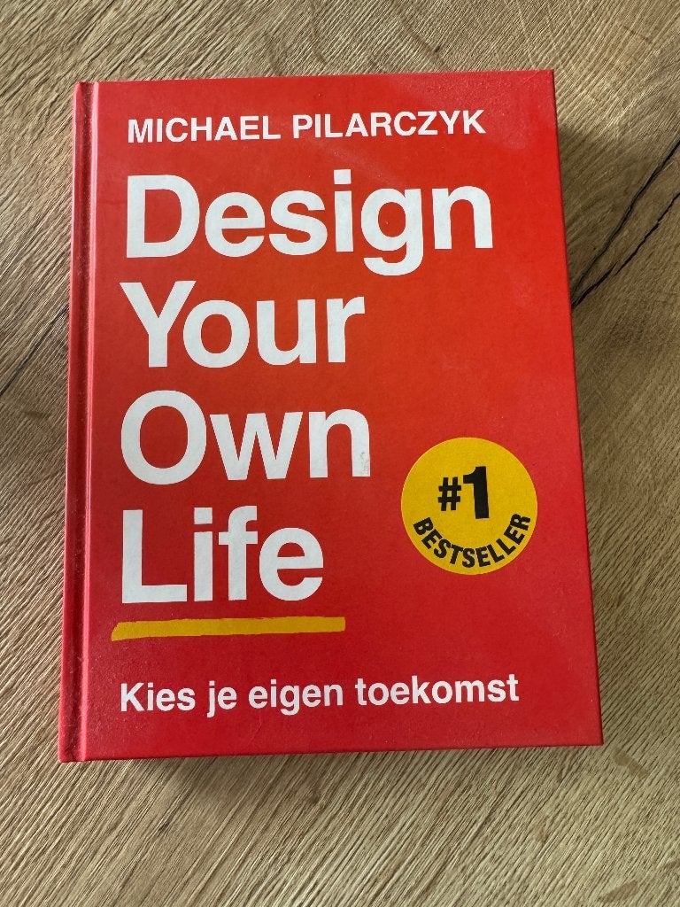 Design Your Own Life – Michael Pilarczyk, Boeken, Advies, Hulp en Training, Ophalen of Verzenden, Nieuw