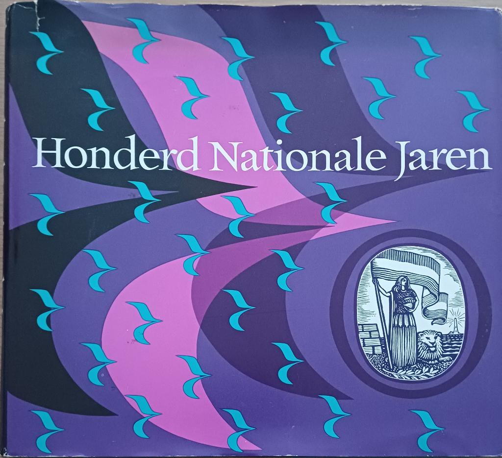 Honderd nationale jaren-1963 Nationale Levensverzekeringbank, Boeken, Geschiedenis | Stad en Regio, Zo goed als nieuw, 17e en 18e eeuw