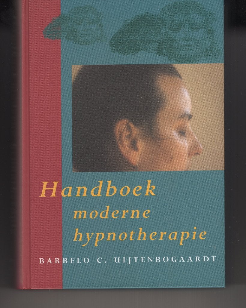 Handboek moderne hypnotherapie Barbelo Uijtenbogaardt, Boeken, Ophalen of Verzenden, Zo goed als nieuw, Spiritualiteit algemeen
