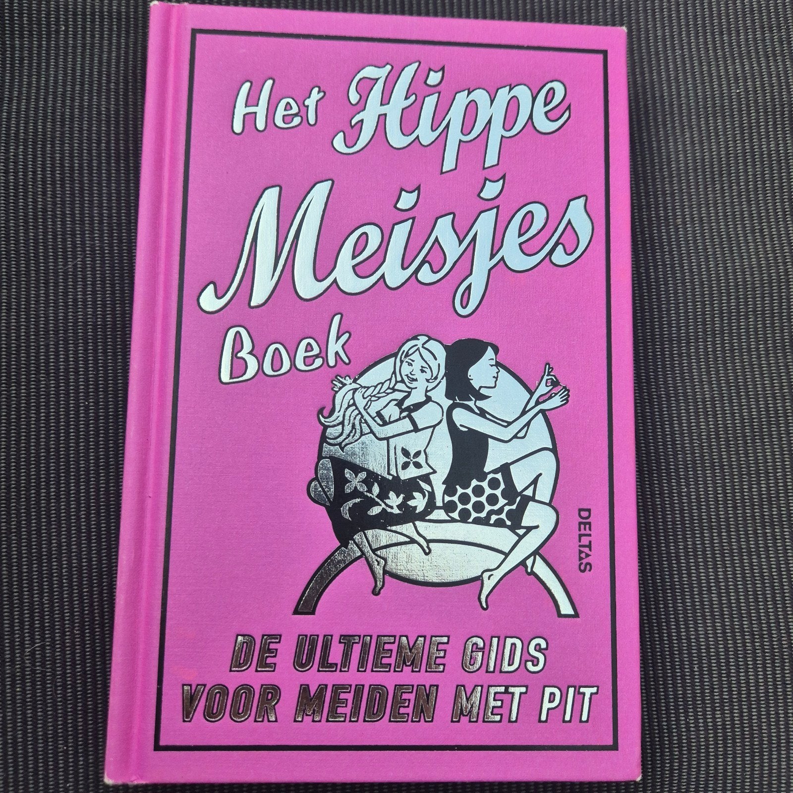 Het Hippe Meisjes Boek - De Ultieme Gids, Ophalen of Verzenden, Zo goed als nieuw, Onbekend, Non-fictie