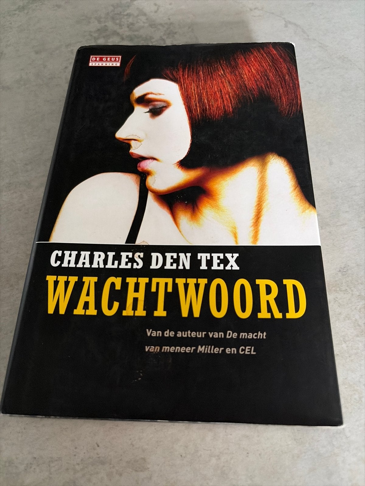 Wachtwoord - Charles den Tex (Thriller), Boeken, Detectives, Ophalen of Verzenden, Gelezen
