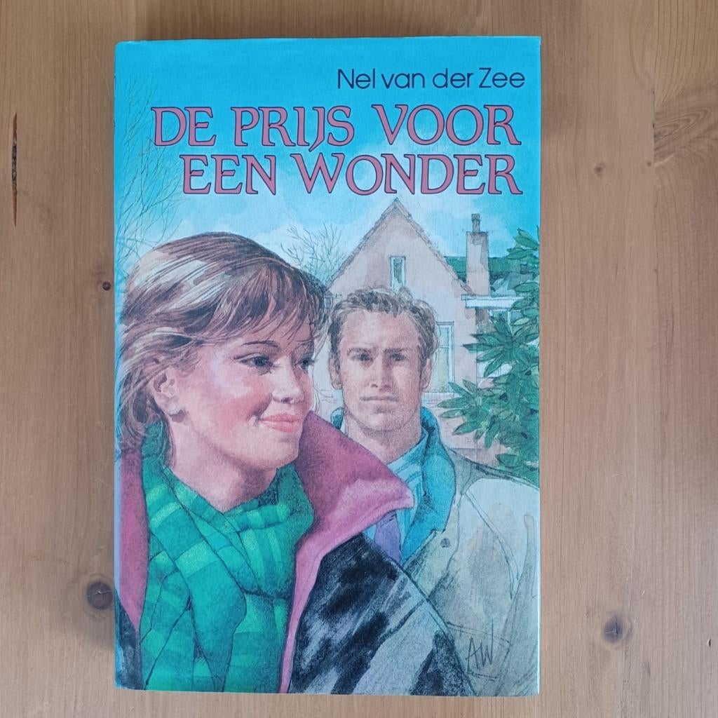 De prijs voor een wonder, Boeken, Gelezen, Ophalen of Verzenden, Nederland, Nel van der Zee