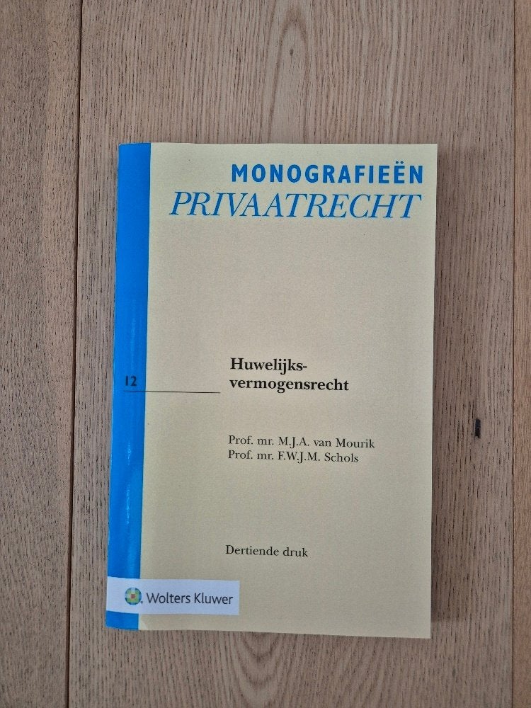 Huwelijksvermogensrecht. Van Van Mourik en Schols, Ophalen of Verzenden, Gamma, Zo goed als nieuw, WO