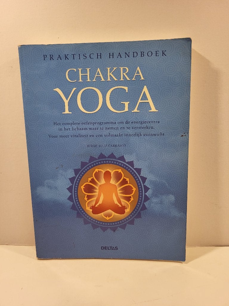 Carrasco				Praktisch handboek Chakra Yoga, Boeken, Ophalen of Verzenden, Zo goed als nieuw, Meditatie of Yoga, Instructieboek