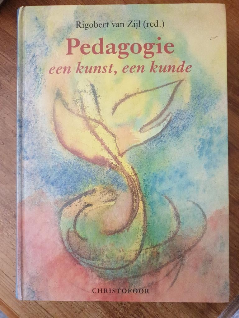 Pedagogie  een kunst, een kunde, Ophalen of Verzenden, Zo goed als nieuw, Sociale wetenschap