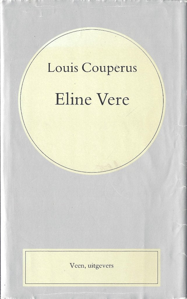 Louis Couperus- ELINE VERE -Volledige Werken *LUXE EDITIE*, Ophalen of Verzenden, Zo goed als nieuw, Nederland, Louis Couperus