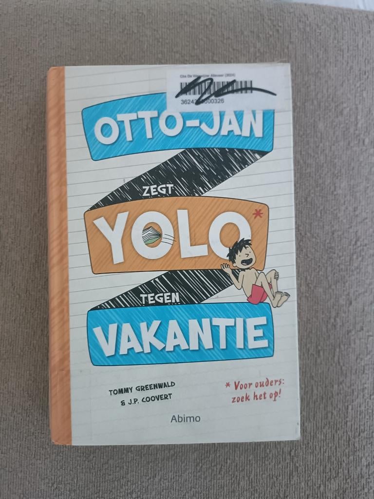 Otto-Jan zegt YOLO tegen vakantie - Tommy Greenwald, Ophalen of Verzenden, Gelezen, Tommy Greenwald & J.P. Coovert, Fictie algemeen