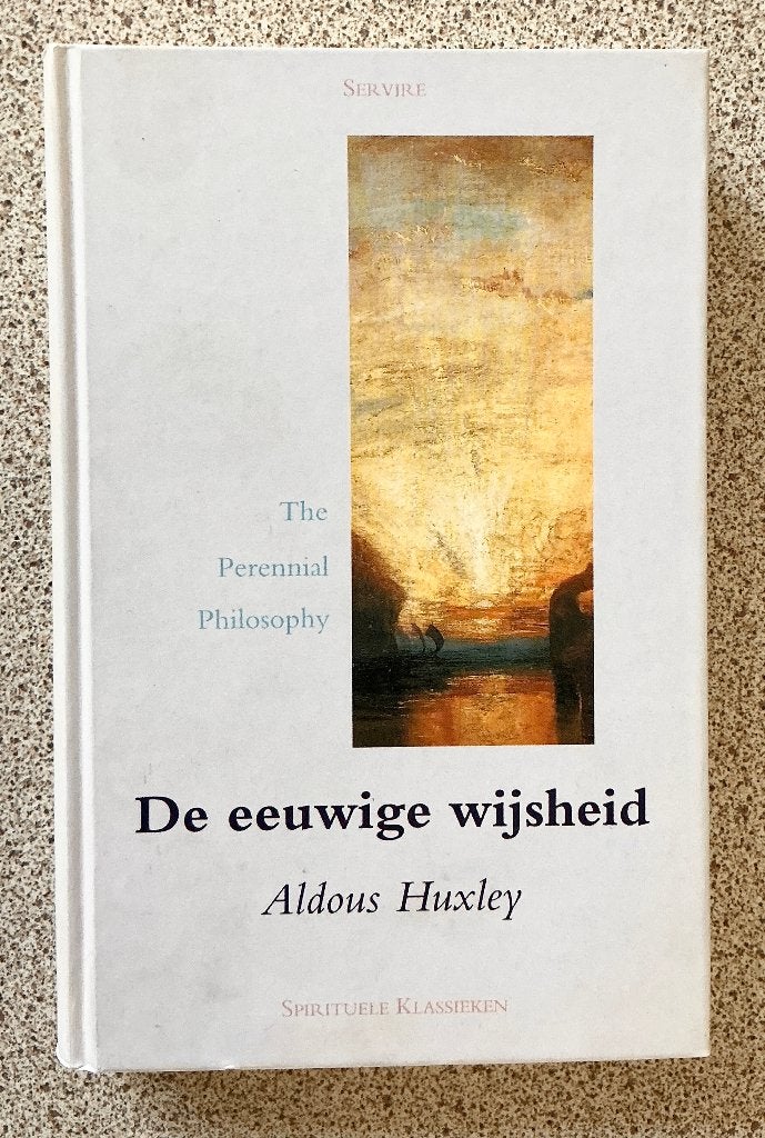 De eeuwige wijsheid - Aldous Huxley (HC), Boeken, Aldous Huxley, Achtergrond en Informatie, Spiritualiteit algemeen, Ophalen of Verzenden