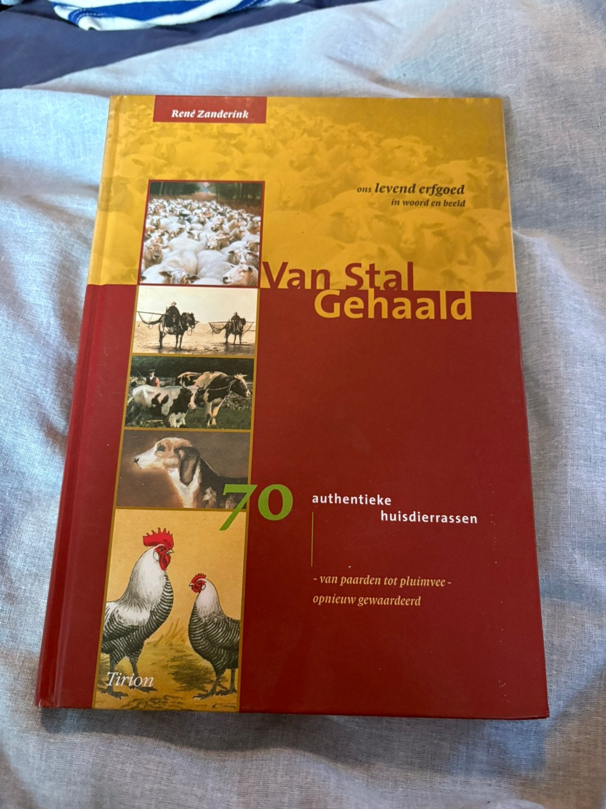 Van stal gehaald- ons levend erfgoed 70 authentieke rassen, Ophalen of Verzenden, Zo goed als nieuw, Pluimvee