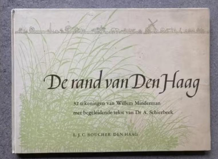 De rand van Den Haag *, Ophalen of Verzenden, Gelezen, Schilder- en Tekenkunst, Dr. A. Schierbeek