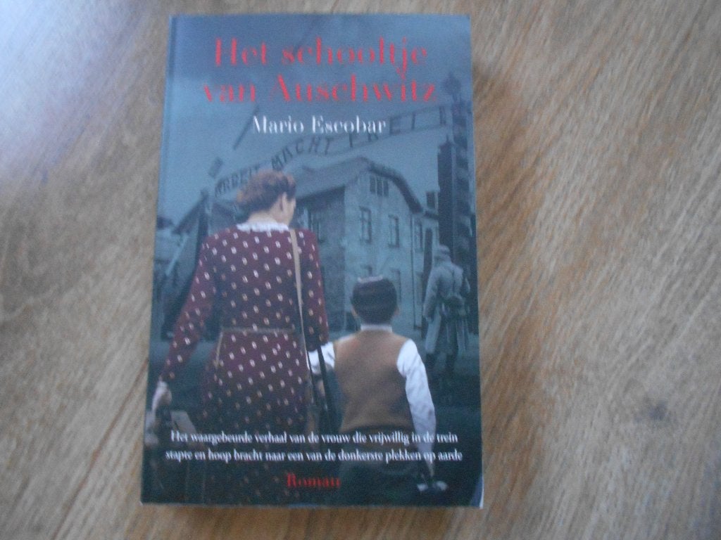 Mario Escobar Het schooltje van Auschwitz, Boeken, Ophalen of Verzenden, Tweede Wereldoorlog, Zo goed als nieuw, Overige onderwerpen
