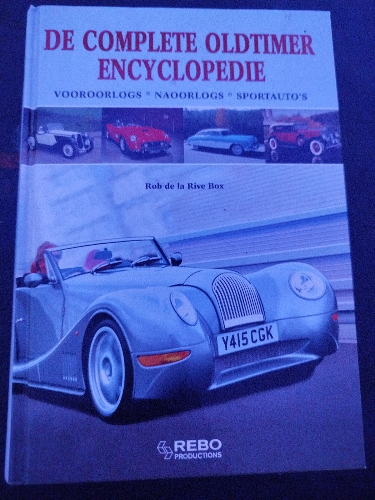 DE COMPLETE OLDTIMER ENCYCLOPEDIE HARDCOVER REBO, Boeken, Algemeen, Ophalen of Verzenden, Zo goed als nieuw, Rob de la Rive Box
