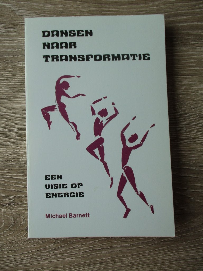 Dansen naar transformatie een visie op energie - Michael B, Ophalen of Verzenden, Gelezen, Overige onderwerpen, Achtergrond en Informatie