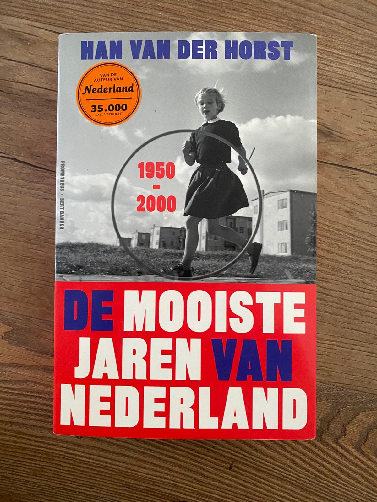 Han van der Horst - De mooiste jaren van Nederland, Ophalen of Verzenden, Zo goed als nieuw, Han van der Horst