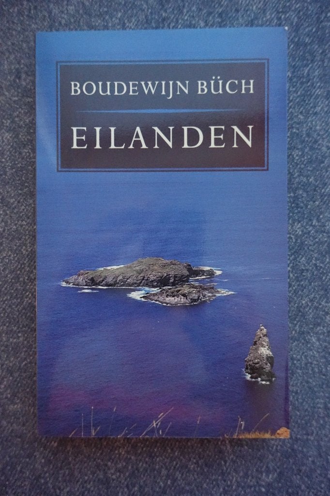 Boudewijn Büch. Eilanden, Boeken, Ophalen of Verzenden, Nieuw, Europa