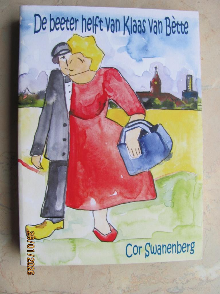 NIEUW boek C. Swanenberg DE BEETER HELFT VAN KLAAS VAN BÈTTE, Cor Swanenberg, Noord-Brabant, Nieuw, Ophalen of Verzenden