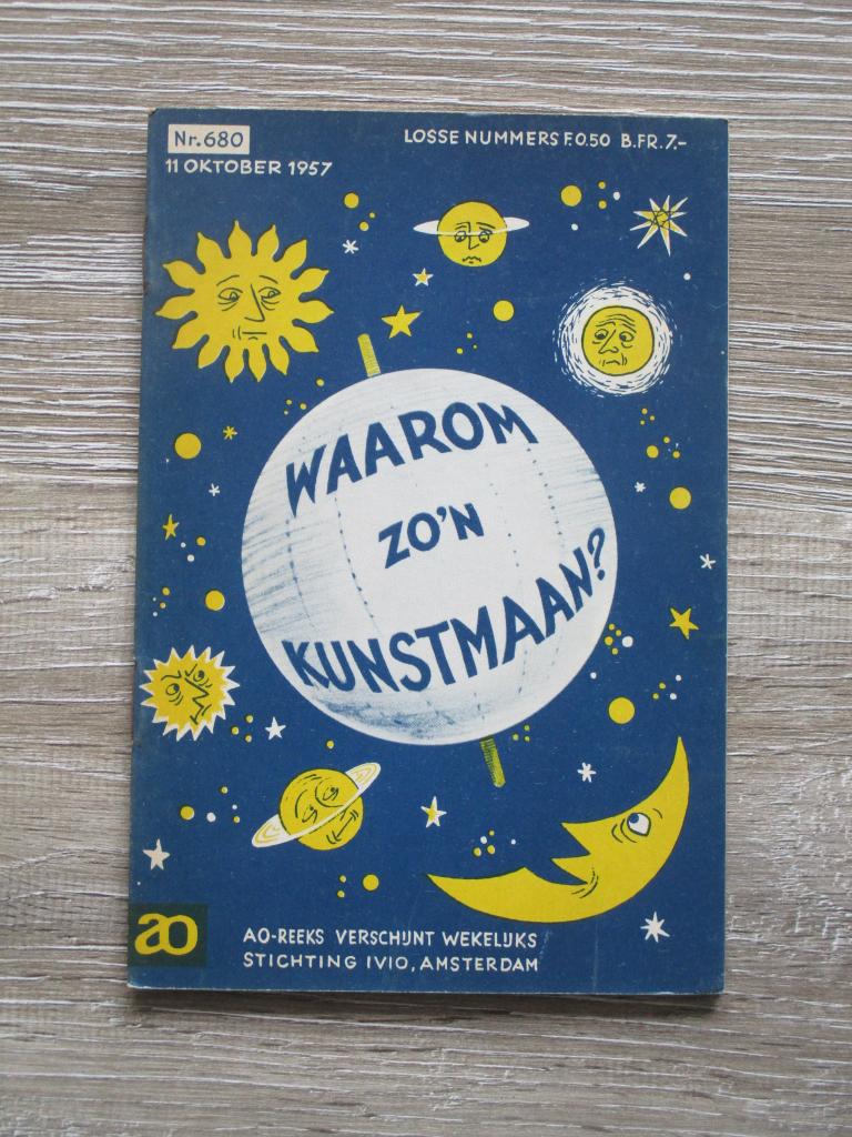 AO 680 Waarom zo'n kunstmaan?, Boeken, Ophalen of Verzenden, Gelezen, Europa