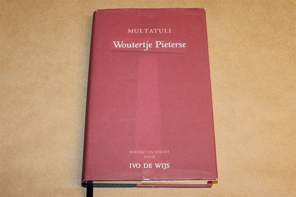 Woutertje Pieterse — Multatuli, Bewerking Ivo de Wijs 2007, Verzenden, Gelezen