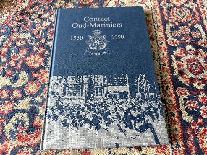 Contact Oud-Mariniers 1950 - 1990. J.A. Buijse, E. Graaff,, Tweede Wereldoorlog, Ophalen of Verzenden, Zo goed als nieuw, J.A. Buijse, E. Graaff,. e.a.