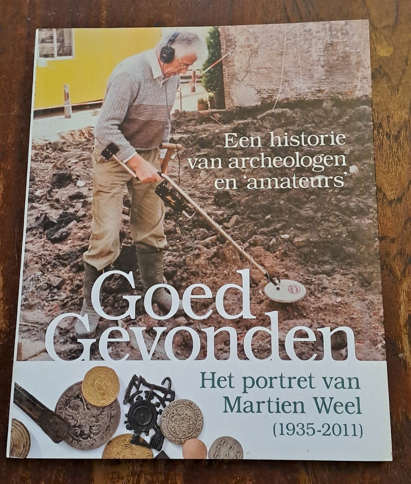 Goed Gevonden: Het Portret van Martien Weel (1935-2011), Ophalen of Verzenden, Zo goed als nieuw, Onbekend