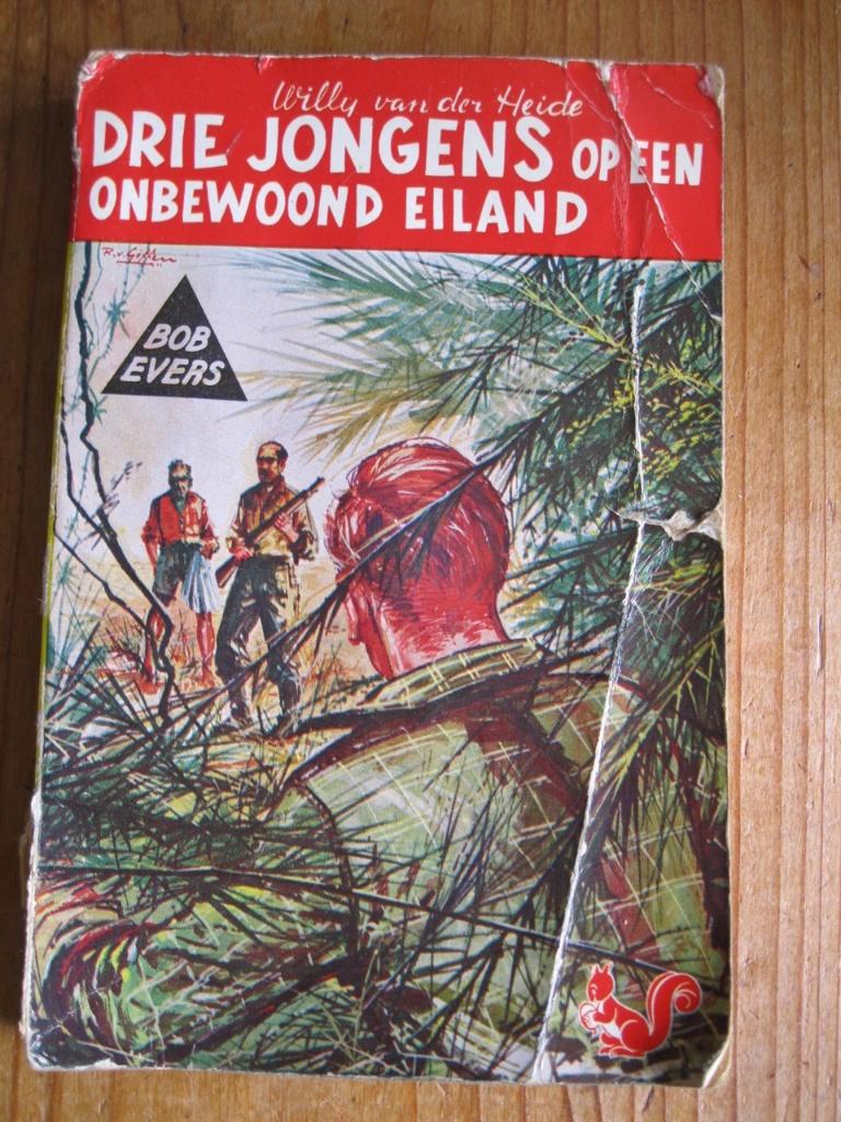 jeugd: Drie jongens op een onbewoond eiland, Willy v.d.Heide, Ophalen of Verzenden, Gelezen, Willy van der Heide, Fictie algemeen