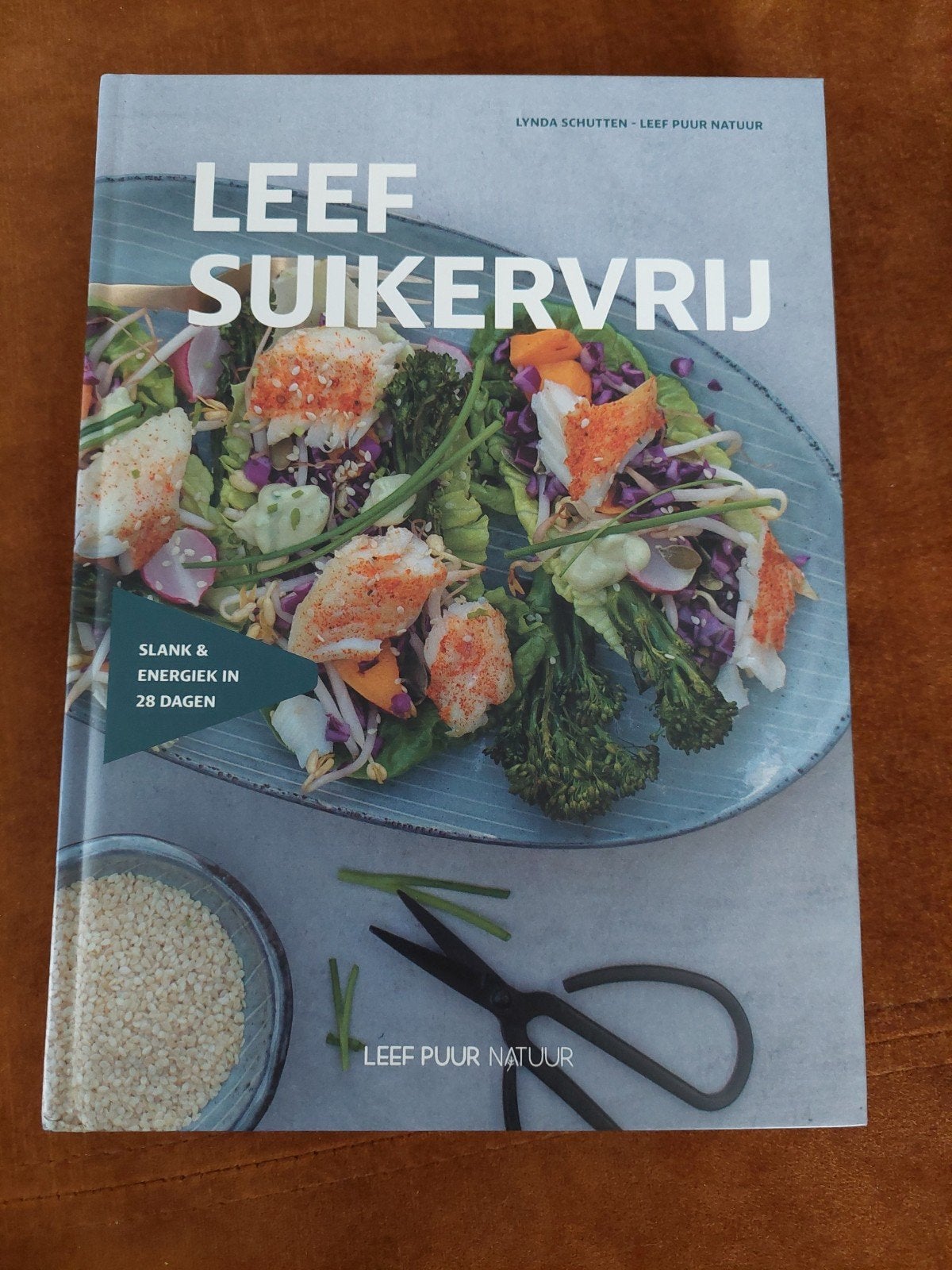 Leef Suikervrij - Slank & Energiek in 28 Dagen, Ophalen of Verzenden, Nieuw, Lynda Schutten, Gezond koken