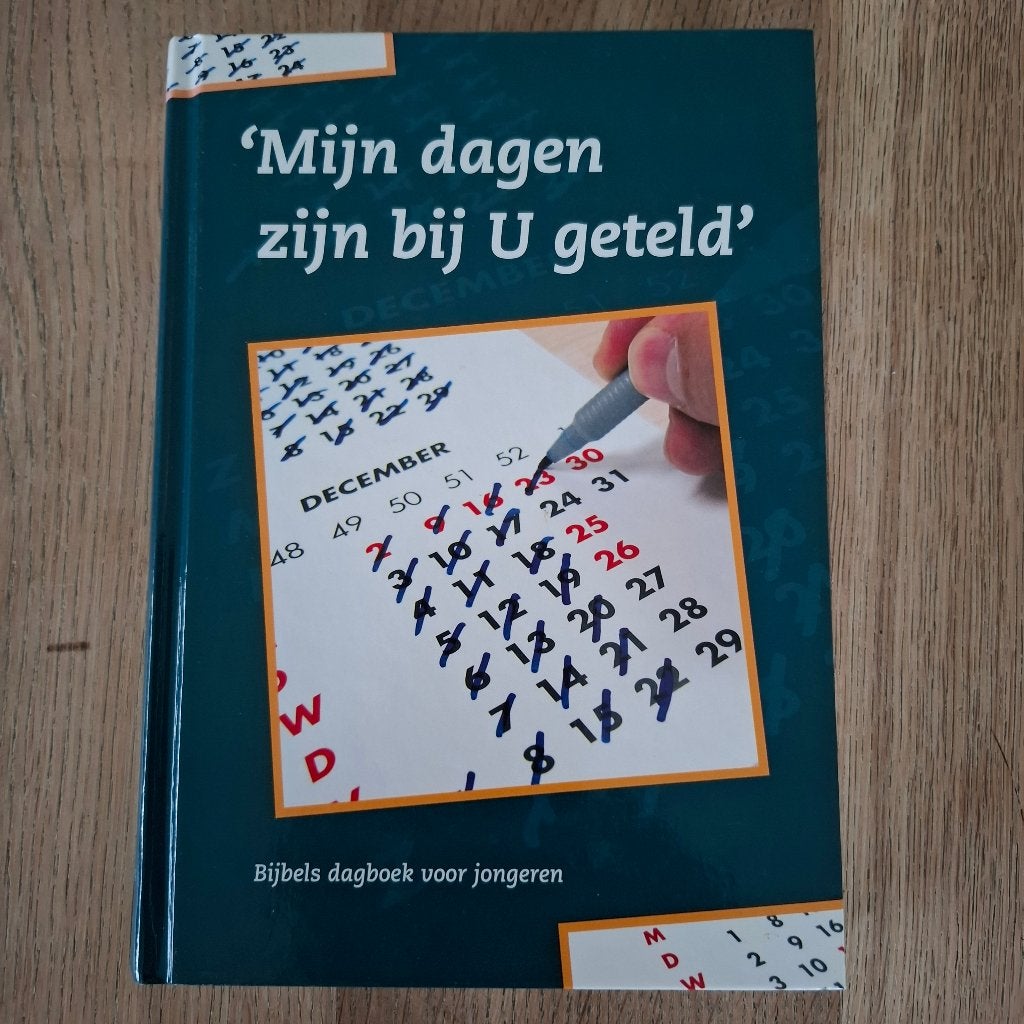 Mijn dagen zijn bij u geteld bijbels dagboek voor jongeren, Ophalen of Verzenden, Nieuw, Christendom | Protestants