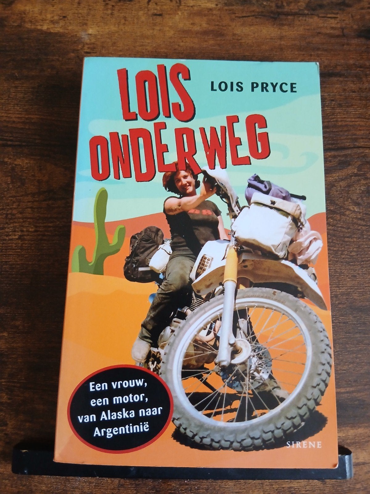Lois Onderweg Een Vrouw Een Motor van alaska naar Argentinië, Ophalen of Verzenden, Zo goed als nieuw, Europa