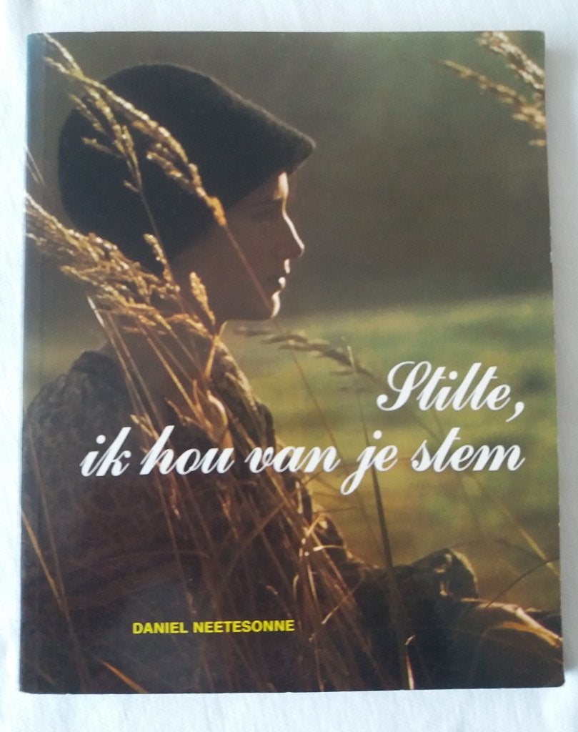 Stilte, ik hou van je stem. Daniel Neetesonne, Ophalen of Verzenden, Gelezen