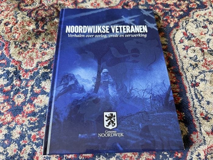 Noordwijkse Veteranen. Verhalen over Oorlog, Vrede en Verwer, Boeken, Oorlog en Militair, Tweede Wereldoorlog, Nieuw, Ophalen of Verzenden