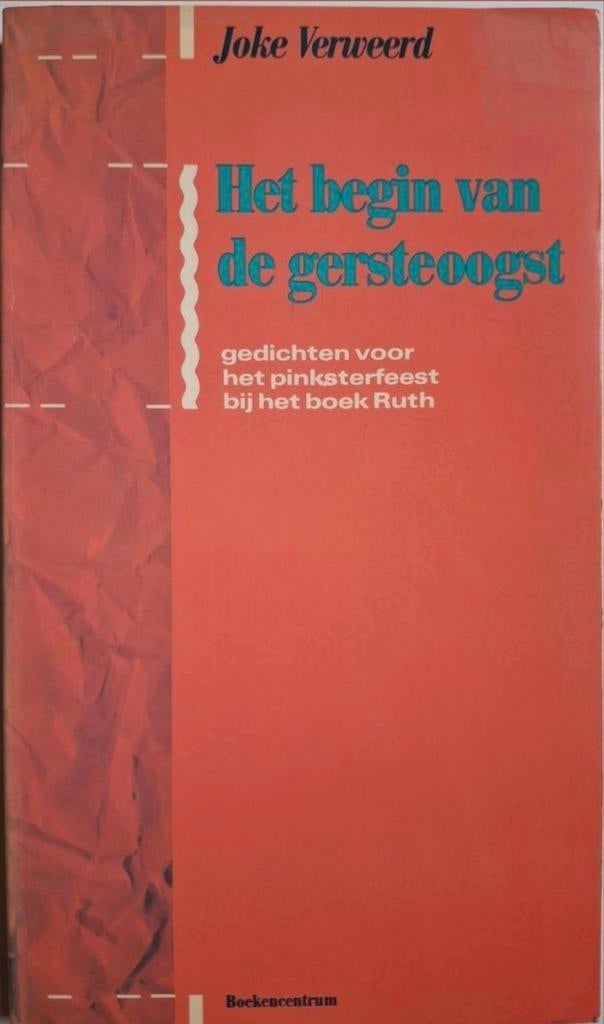 Joke Verweerd - Het begin van de gersteoogst, Ophalen of Verzenden, - Joke Verweerd, Eén auteur