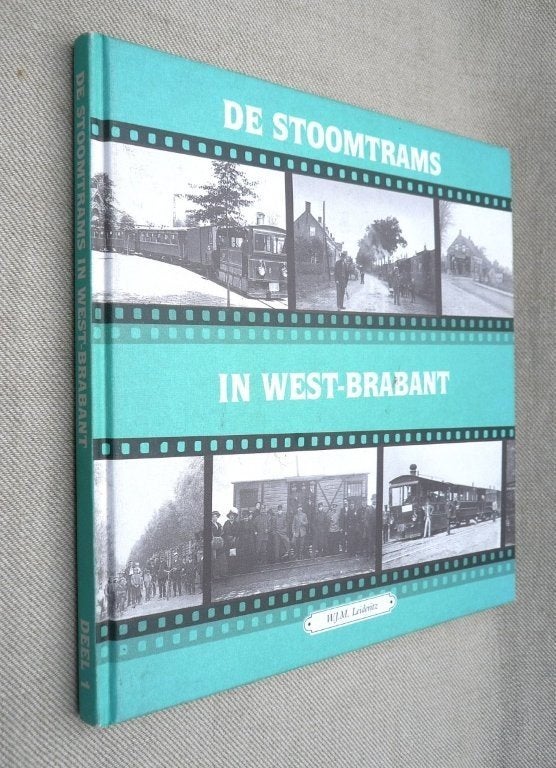 De stoomtrams in west - Brabant    W.J. M Leideritz., Ophalen of Verzenden, Zo goed als nieuw, Tram, Boek of Tijdschrift