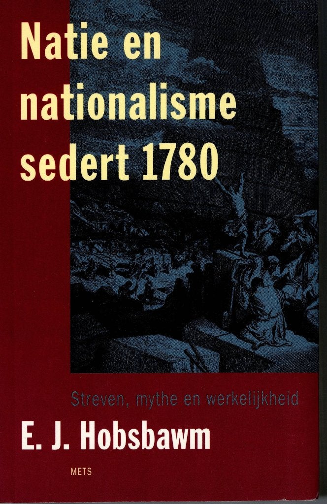 E.J. Hobsbawn – Natie en nationalisme sedert 1780., Boeken, Gelezen, Ophalen of Verzenden, Politiek en Staatkunde, Wereld