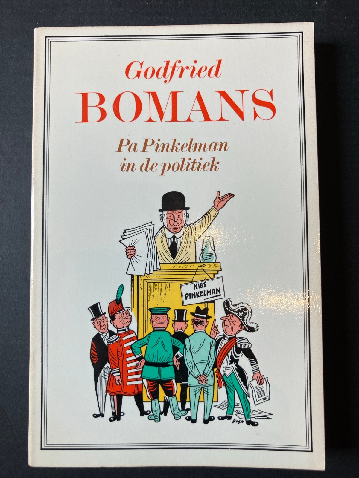 Godfried Bomans - Pa Pinkelman in de politiek, Boeken, Ophalen of Verzenden, Gelezen, Nederland