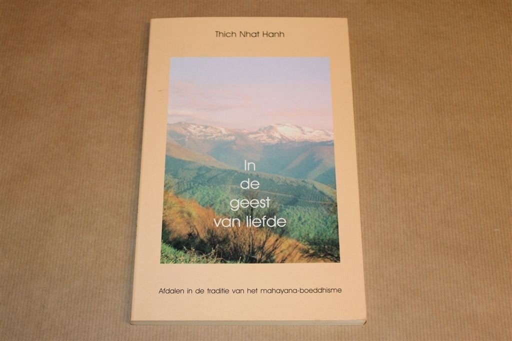 In de Geest van Liefde — Liefde in het Mahayana-Boeddhisme, Boeken, Ophalen of Verzenden, Gelezen, Overige onderwerpen, Achtergrond en Informatie