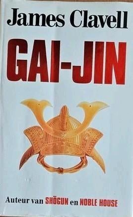 Gai-Jin - James Clavell (Auteur van Shogun en Noble House), Ophalen of Verzenden, Gelezen, James Clavell, Nederland