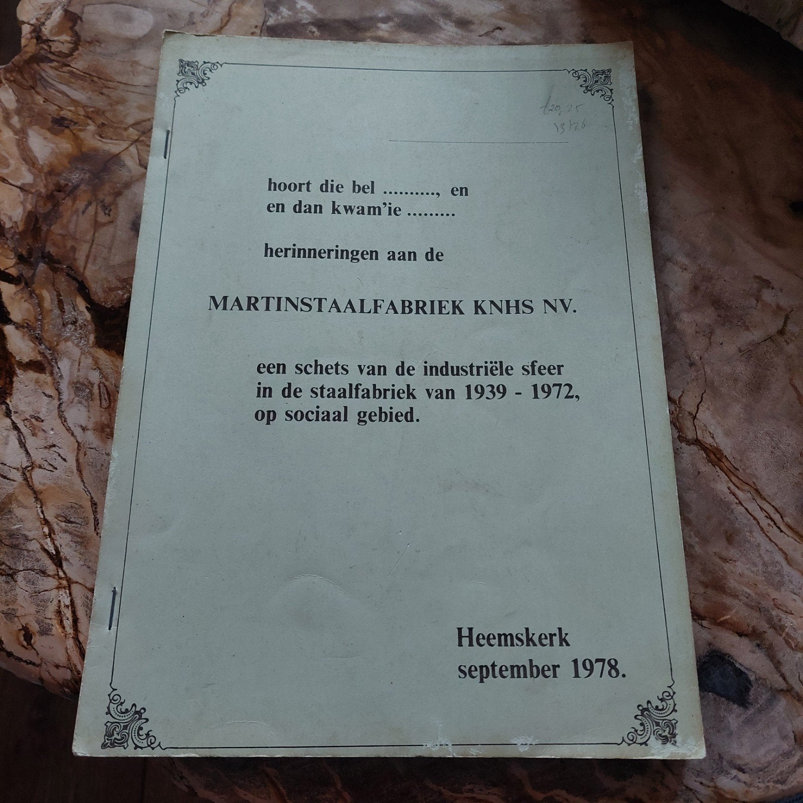 hoogovens ,Herinneringen aan Martinstaalfabriek (1939-1972), Ophalen of Verzenden, 20e eeuw of later, Gelezen, Onbekend